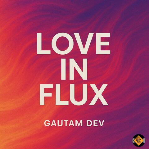 Love In Flux