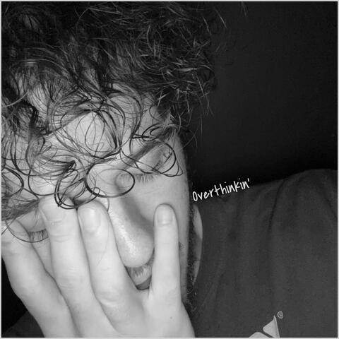 Overthinkin' (Freestyle)