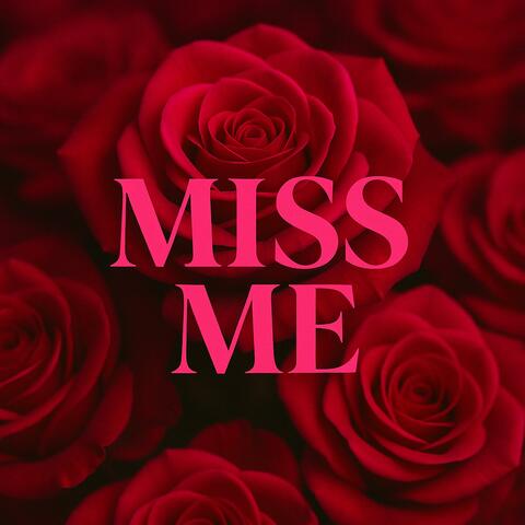 Miss Me