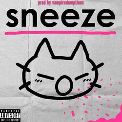 Sneeze