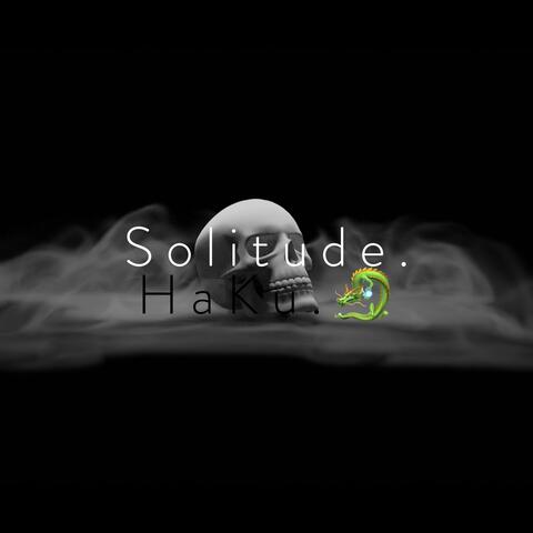 Solitude.