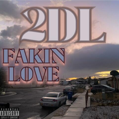 FAKINLOVE