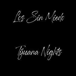 Tijuana Nights