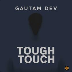 Tough Touch