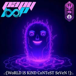 WoRLD iS KiND CoNTeST SeVeN !