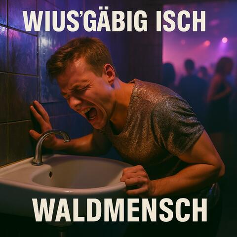Wius'gäbig isch