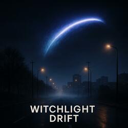 Witchlight Drift