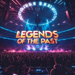 Legends of the Past