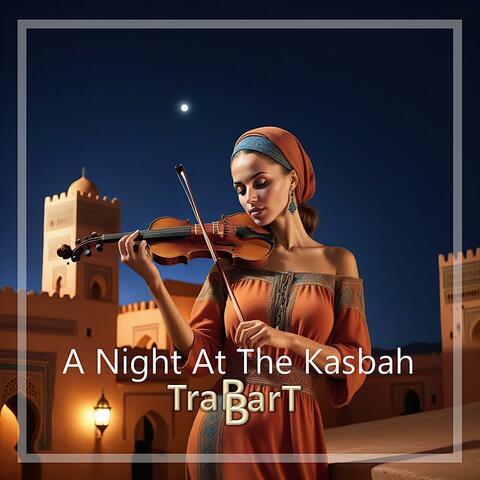 A Night At The Kasbah