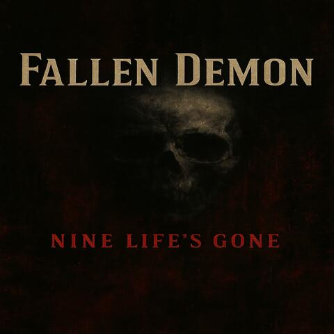 Nine Life's Gone