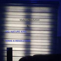 Make A Resolution