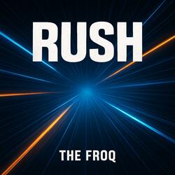 Rush