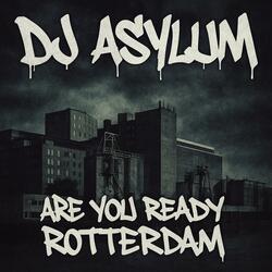 Are You Ready Rotterdam