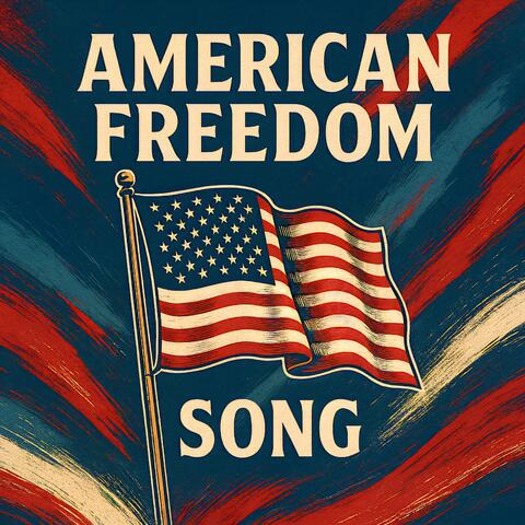 American Freedom Song