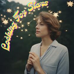 LOOKING FOR STARS