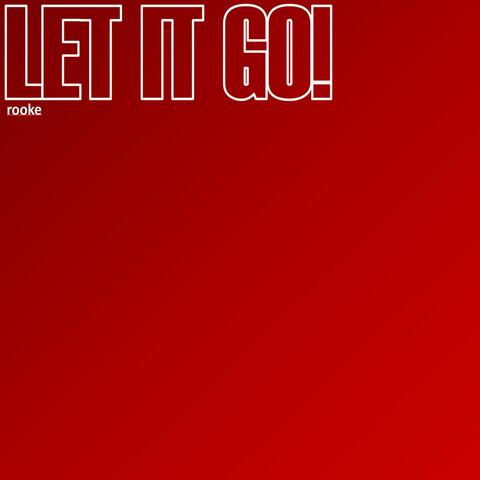 Let It Go!