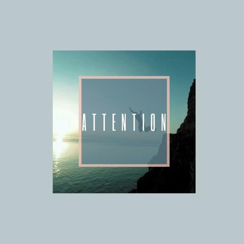 Attention