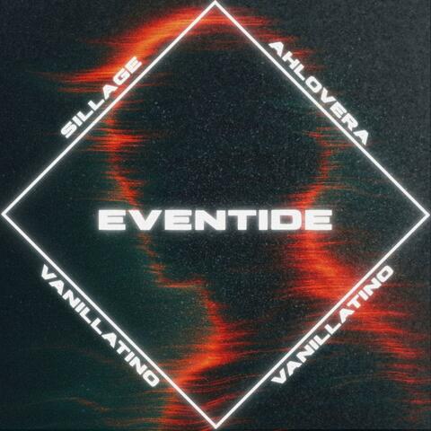 EVENTIDE