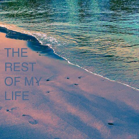 The Rest of My Life