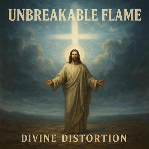 Unbreakable Flame
