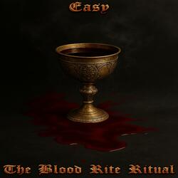 Easy: The Blood Rite Ritual