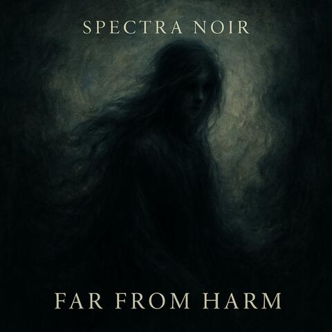 Far From Harm
