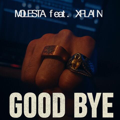 GOOD BYE