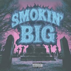 Smokin' Big