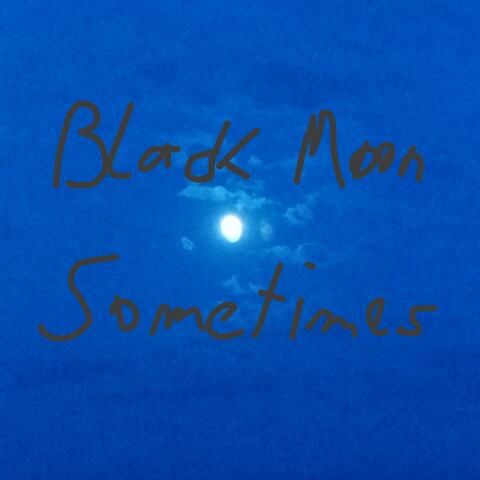 Sometimes