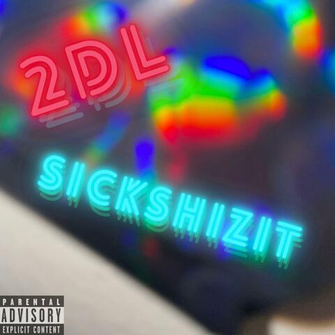 SICKSHIZIT