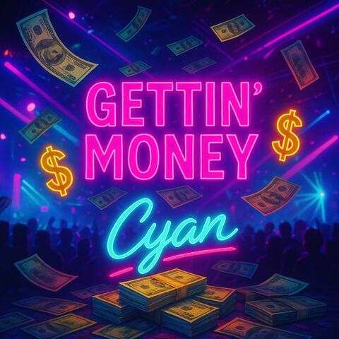 Gettin' Money