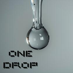 one drop