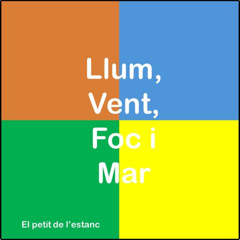 Llum, vent, foc i mar VS