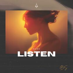 Listen