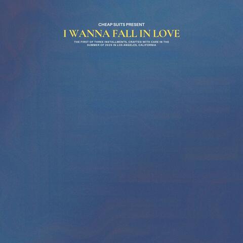 i wanna fall in love