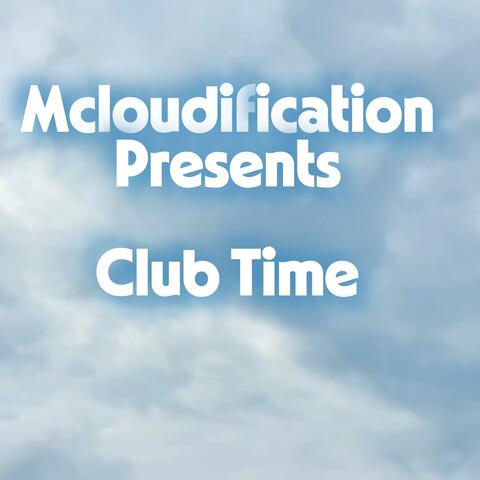 Club time