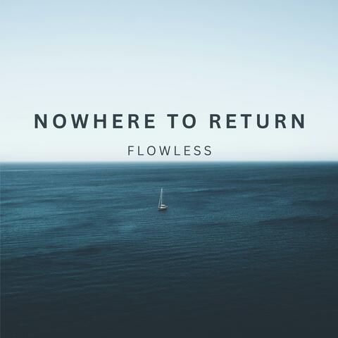 Nowhere to Return