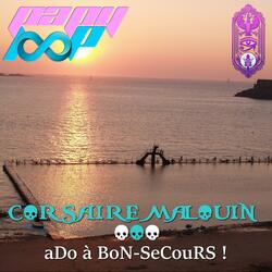CoRSaiRe MaLouiN aDo à BoN-SeCouRS !