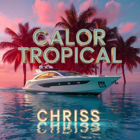 Calor Tropical