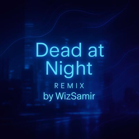 Dead at Night