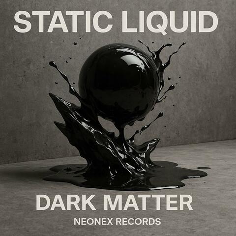 STATIC LIQUID
