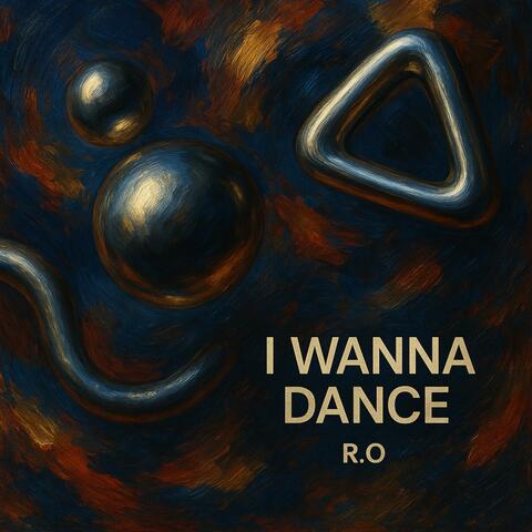 I Wanna Dance
