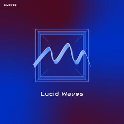 Lucid Waves