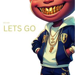 LETS GO