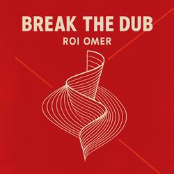 Break the Dub
