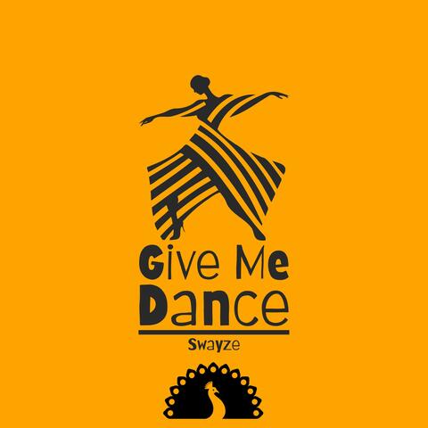 Give Me Dance