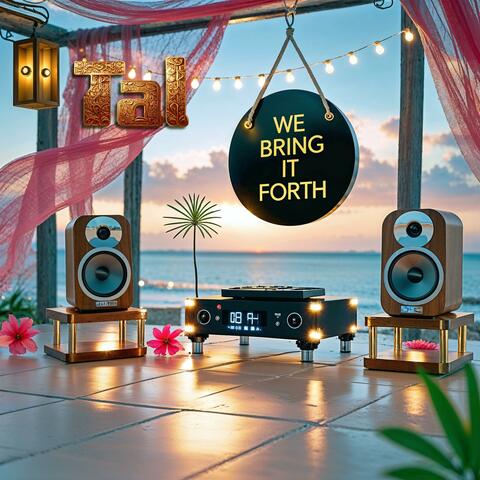 We bring it forth
