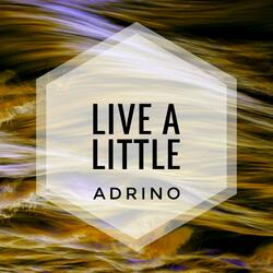 Live a Little