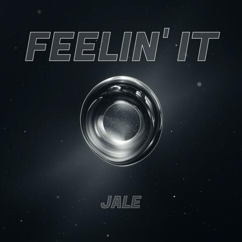 Feelin’ It