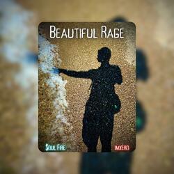 Beautiful Rage